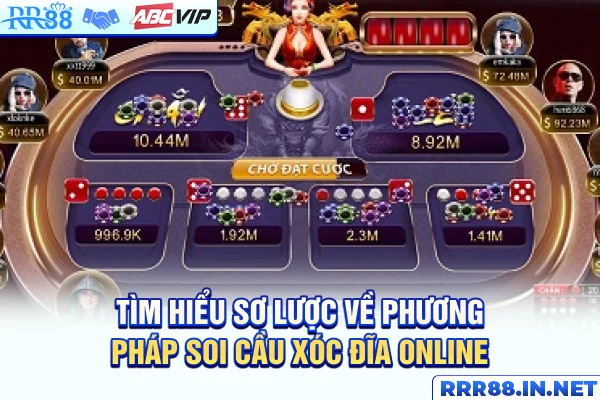 Tìm hiểu sơ lược về phương pháp soi cầu xóc đĩa online